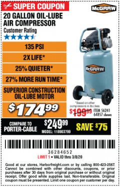 Harbor Freight Coupon MCGRAW 20 GALLON, 135 PSI OIL-LUBE AIR COMPRESSOR Lot No. 56241/64857 Expired: 2/8/20 - $174.99