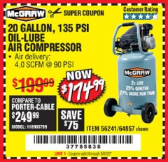 Harbor Freight Coupon MCGRAW 20 GALLON, 135 PSI OIL-LUBE AIR COMPRESSOR Lot No. 56241/64857 Expired: 6/30/20 - $174.99