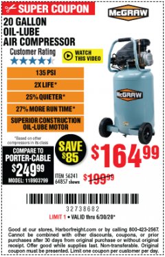 Harbor Freight Coupon MCGRAW 20 GALLON, 135 PSI OIL-LUBE AIR COMPRESSOR Lot No. 56241/64857 Expired: 6/30/20 - $164.99