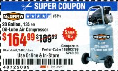 Harbor Freight Coupon MCGRAW 20 GALLON, 135 PSI OIL-LUBE AIR COMPRESSOR Lot No. 56241/64857 Expired: 8/8/20 - $164.99
