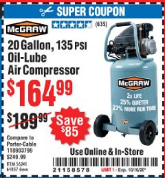 Harbor Freight Coupon MCGRAW 20 GALLON, 135 PSI OIL-LUBE AIR COMPRESSOR Lot No. 56241/64857 Expired: 10/16/20 - $164.99