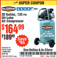 Harbor Freight Coupon MCGRAW 20 GALLON, 135 PSI OIL-LUBE AIR COMPRESSOR Lot No. 56241/64857 Expired: 11/15/20 - $164.99