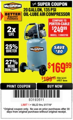 Harbor Freight Coupon MCGRAW 20 GALLON, 135 PSI OIL-LUBE AIR COMPRESSOR Lot No. 56241/64857 Expired: 3/17/19 - $169.99