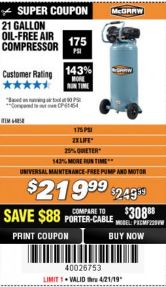 Harbor Freight Coupon MCGRAW 175 PSI, 21 GALLON VERTICAL OIL-FREE AIR COMPRESSOR Lot No. 64858 Expired: 4/22/19 - $219.99