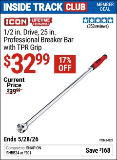 Harbor Freight Coupon ICON 1/2 IN. DRIVE, 25 IN. PROFESSIONAL BREAKER BAR WITH TPR GRIP Lot No. 64821 Valid: 12/31/69 - 5/28/26 - $32.99