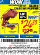 Harbor Freight Coupon ELECTRIC CHAIN SAW SHARPENER Lot No. 63804/63803/61613/68221 Expired: 11/30/15 - $26.8
