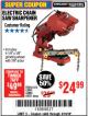 Harbor Freight Coupon ELECTRIC CHAIN SAW SHARPENER Lot No. 63804/63803/61613/68221 Expired: 3/19/18 - $24.99