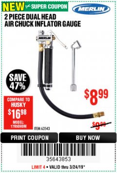 Harbor Freight Coupon MERLIN DUAL-HEAD AIR CHUCK INFLATOR GAUGE, 2-PIECE Lot No. 63543 Expired: 3/24/19 - $8.99