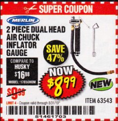 Harbor Freight Coupon MERLIN DUAL-HEAD AIR CHUCK INFLATOR GAUGE, 2-PIECE Lot No. 63543 Expired: 8/31/19 - $8.99