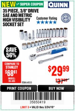 Harbor Freight Coupon QUINN 3/8 IN. DRIVE SAE AND METRIC HIGH-VISIBILITY SOCKET SET, 35-PIECE Lot No. 64555 Expired: 3/24/19 - $29.99