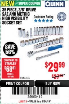 Harbor Freight Coupon QUINN 3/8 IN. DRIVE SAE AND METRIC HIGH-VISIBILITY SOCKET SET, 35-PIECE Lot No. 64555 Expired: 3/24/19 - $29.99