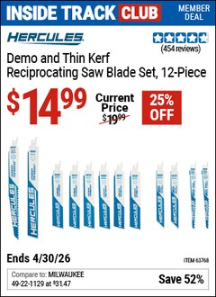 Harbor Freight Coupon HERCULES DEMO AND THIN KERF RECIPROCATING SAW BLADE SET, 12-PIECE Lot No. 63768 Valid: 12/31/69 - 4/30/26 - $14.99