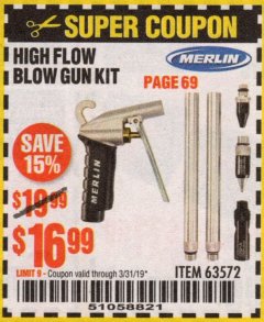 Harbor Freight Coupon MERLIN HIGH-FLOW BLOW GUN KIT Lot No. 63572 Expired: 3/31/19 - $16.99