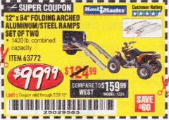 Harbor Freight Coupon 12" X 84" FOLDING ARCHED ALUMINUM/STEEL RAMPS SET OF TWO Lot No. 63772 Expired: 2/28/19 - $99.99