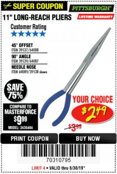Harbor Freight Coupon 11" LONG REACH PLIERS Lot No. 39537/64088/39539/64087/64089/39538 Expired: 6/30/19 - $2.49