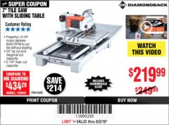 Harbor Freight Coupon 1.5 HP, 7" TILE SAW WITH SLIDING TABLE Lot No. 64683 Expired: 6/2/19 - $219.99