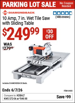 Harbor Freight Coupon DIAMONDBACK 10 AMP, 7 IN. WET TILE SAW WITH SLIDING TABLE Lot No. 64683 EXPIRES: 6/7/26 - $249.99