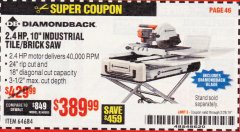 Harbor Freight Coupon DIAMONDBACK 15 AMP, 10 IN. WET TILE SAW WITH SLIDING TABLE AND EXTENDED RIP CAPACITY Lot No. 64684 Expired: 2/28/19 - $389.99