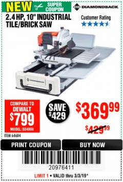 Harbor Freight Coupon 2.4 HP, 10" INDUSTRIAL TILE/BRICK SAW Lot No. 64684 Expired: 3/3/19 - $369.99