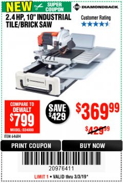Harbor Freight Coupon DIAMONDBACK 15 AMP, 10 IN. WET TILE SAW WITH SLIDING TABLE AND EXTENDED RIP CAPACITY Lot No. 64684 Expired: 3/3/19 - $369.99