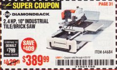 Harbor Freight Coupon DIAMONDBACK 15 AMP, 10 IN. WET TILE SAW WITH SLIDING TABLE AND EXTENDED RIP CAPACITY Lot No. 64684 Expired: 4/30/19 - $389.99