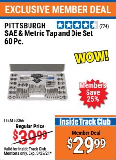 Harbor Freight ITC Coupon 60 PIECE SAE AND METRIC TAP AND DIE SET Lot No. 60366/35407 Expired: 3/25/21 - $29.99
