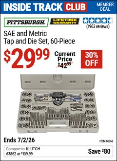Harbor Freight Coupon PITTSBURGH SAE AND METRIC TAP AND DIE SET, 60-PIECE Lot No. 60366 Valid: 12/31/69 - 7/2/26 - $29.99