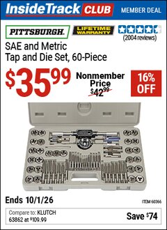 Harbor Freight Coupon PITTSBURGH SAE AND METRIC TAP AND DIE SET, 60-PIECE Lot No. 60366 Valid: 12/31/69 - 10/1/26 - $35.99