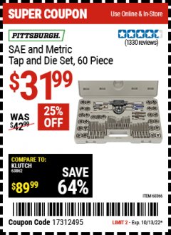 Harbor Freight Coupon 60 PIECE SAE AND METRIC TAP AND DIE SET Lot No. 60366/35407 Expired: 10/13/22 - $31.99