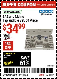 Harbor Freight Coupon 60 PIECE SAE AND METRIC TAP AND DIE SET Lot No. 60366/35407 Expired: 2/5/23 - $34.99