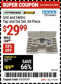 Harbor Freight Coupon 60 PIECE SAE AND METRIC TAP AND DIE SET Lot No. 60366/35407 Expired: 7/16/23 - $29.99