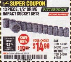 Harbor Freight Coupon 13 PIECE, 1/2" DRIVE IMPACT SOCKET SETS Lot No. 64385/64386/64387/64388 Expired: 5/31/19 - $14.99