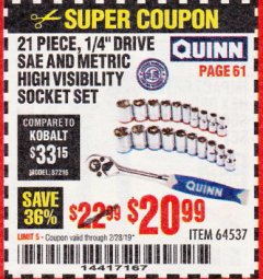 Harbor Freight Coupon QUINN 21 PIECE, 1/4" DRIVE SAE AND METRIC HIGH VISIBILITY SOCKET SET Lot No. 64537 Expired: 2/28/19 - $20.99
