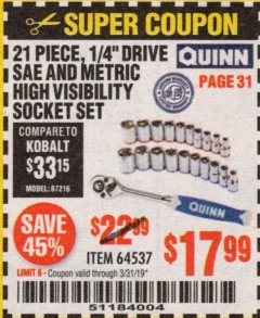 Harbor Freight Coupon QUINN 1/4 IN. DRIVE SAE AND METRIC CHROME SOCKET AND RATCHET SET, 21-PIECE Lot No. 64537 Expired: 3/31/19 - $17.99