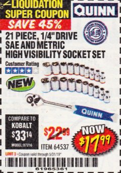 Harbor Freight Coupon QUINN 1/4 IN. DRIVE SAE AND METRIC CHROME SOCKET AND RATCHET SET, 21-PIECE Lot No. 64537 Expired: 5/31/19 - $17.99