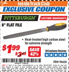 Harbor Freight ITC Coupon PITTSBURGH 8 IN. FLAT FILE Lot No. 96626 Expired: 3/31/19 - $1.99