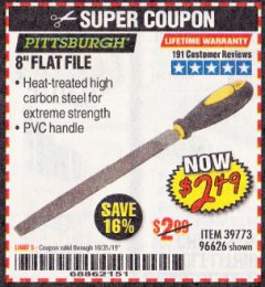 Harbor Freight Coupon PITTSBURGH 8 IN. FLAT FILE Lot No. 96626 Expired: 10/31/19 - $2.49