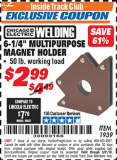 Harbor Freight ITC Coupon 6.25" MULTIPURPOSE MAGNET HOLDER Lot No. 1939 Expired: 3/31/19 - $2.99