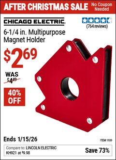 Harbor Freight Coupon CHICAGO ELECTRIC 6-1/4 IN. MULTIPURPOSE MAGNET HOLDER Lot No. 1939 Valid Thru: 1/15/26 - $2.69