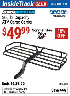 Harbor Freight ITC Coupon HAUL-MASTER 300 LB. CAPACITY ATV CARGO CARRIER Lot No. 67623 Valid Thru: 10/29/26 - $49.99