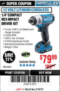 Harbor Freight Coupon HERCULES 1/4" COMPACT HEX IMPACT DRIVER Lot No. 64369 Expired: 2/10/19 - $79.99