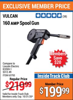 Harbor Freight ITC Coupon VULCAN 160 AMP SPOOL GUN Lot No. 63793 Expired: 10/31/20 - $199.99