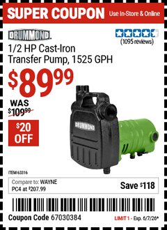 Harbor Freight Coupon DRUMMOND 1/2 HP CAST-IRON TRANSFER PUMP, 1525 GPH Lot No. 63316 Valid Thru: 6/7/26 - $89.99