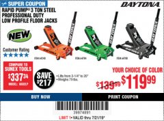 Harbor Freight Coupon DAYTONA RAPID PUMP 3 TON STEEL LOW PROFILE FLOOR JACKS Lot No. 64360/64883/64240/64784/56261/64780 Expired: 7/21/19 - $119.99