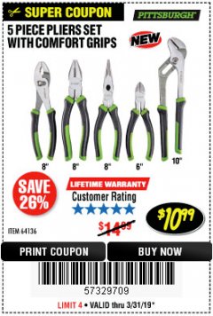 Harbor Freight Coupon 5 PIECE PLIERS SET WITH COMFORT GRIPS Lot No. 64136 Expired: 3/31/19 - $10.99