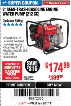 Harbor Freight Coupon 2" SEMI-TRASH GASOLINE ENGINE WATER PUMP 212CC Lot No. 56160 Expired: 3/31/19 - $174.99