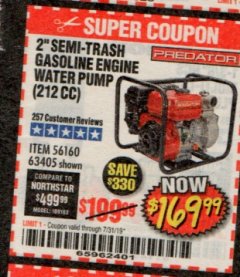 Harbor Freight Coupon 2" SEMI-TRASH GASOLINE ENGINE WATER PUMP 212CC Lot No. 56160 Expired: 7/31/19 - $169.99