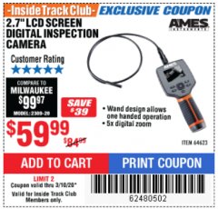 Harbor Freight ITC Coupon AMES INSTRUMENTS 2.7 IN. COLOR COMPACT DIGITAL INSPECTION CAMERA Lot No. 64623 Expired: 3/10/20 - $59.99