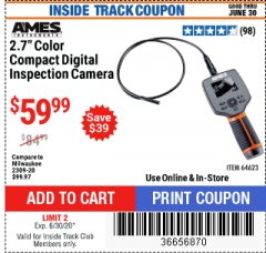 Harbor Freight ITC Coupon AMES INSTRUMENTS 2.7 IN. COLOR COMPACT DIGITAL INSPECTION CAMERA Lot No. 64623 Expired: 6/30/20 - $59.99