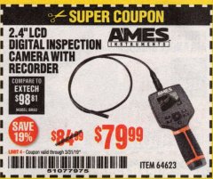 Harbor Freight Coupon AMES INSTRUMENTS 2.7 IN. COLOR COMPACT DIGITAL INSPECTION CAMERA Lot No. 64623 Expired: 3/31/19 - $79.99